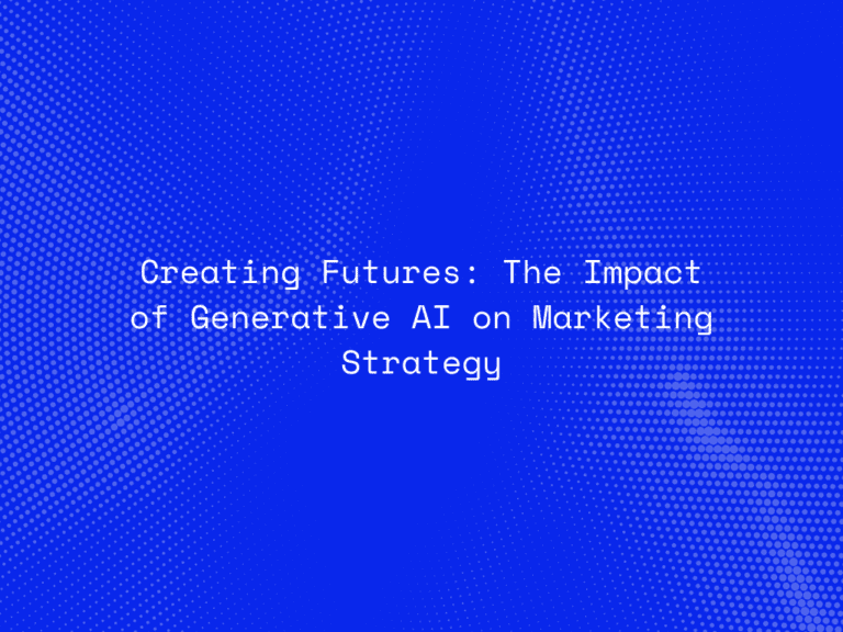 creating-futures-the-impact-of-generative-ai-on-marketing-strategy