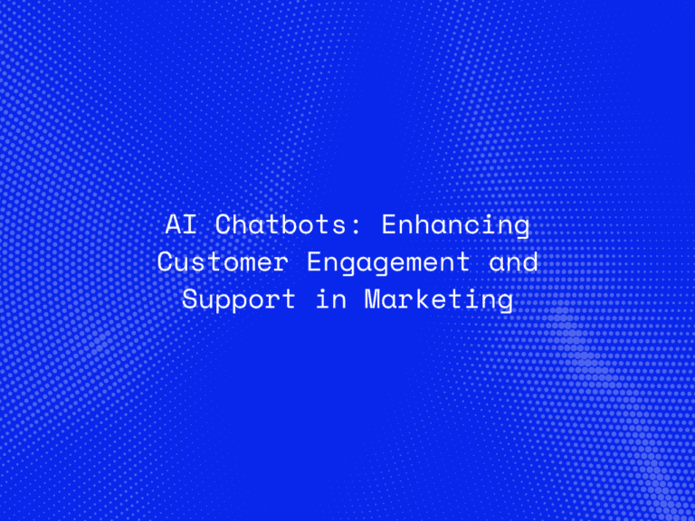 ai-chatbots-enhancing-customer-engagement-and-support-in-marketing