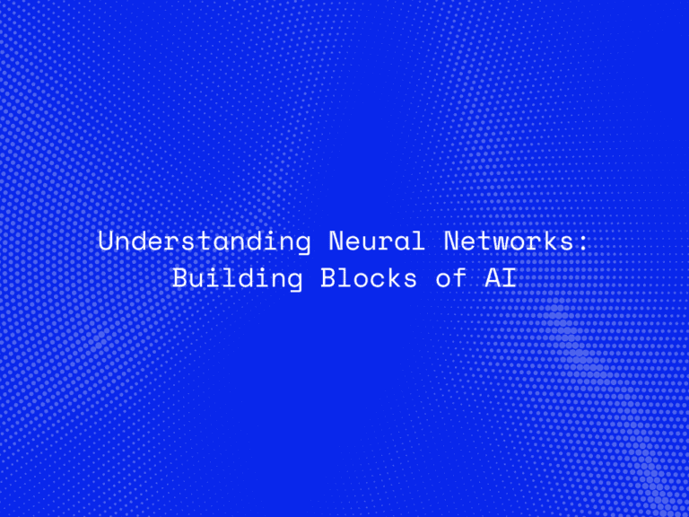 understanding-neural-networks-building-blocks-of-ai