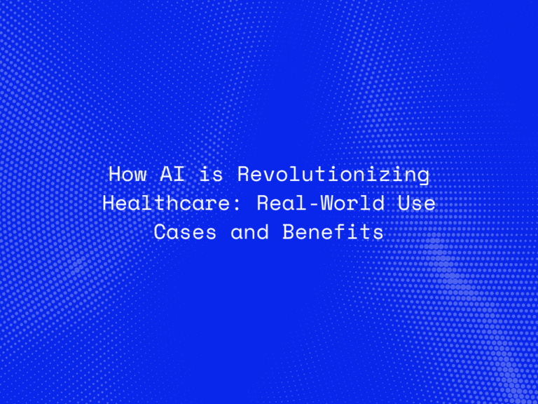 how-ai-is-revolutionizing-healthcare-real-world-use-cases-and-benefits