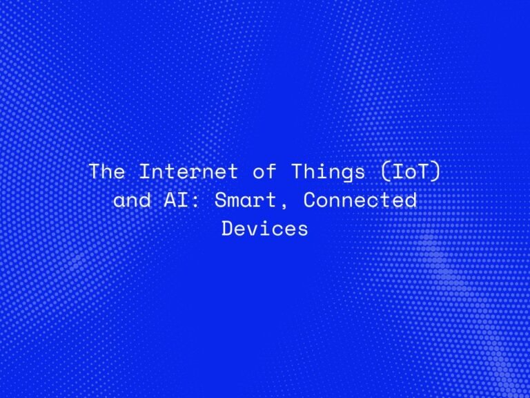 the-internet-of-things-iot-and-ai-smart-connected-devices