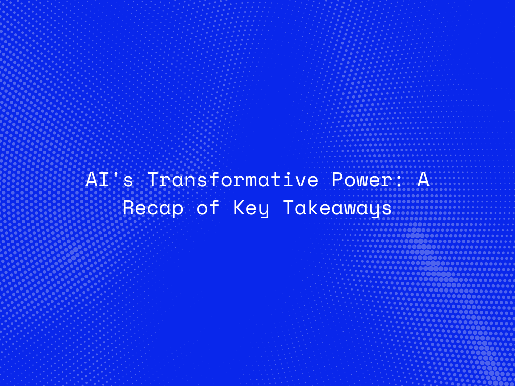 ais-transformative-power-a-recap-of-key-takeaways