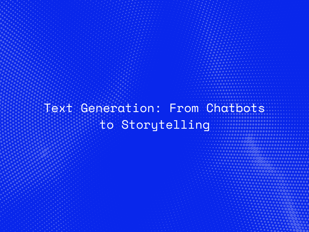 text-generation-from-chatbots-to-storytelling