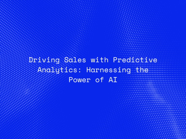 driving-sales-with-predictive-analytics-harnessing-the-power-of-ai