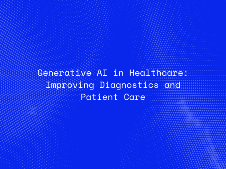 generative-ai-in-healthcare-improving-diagnostics-and-patient-care