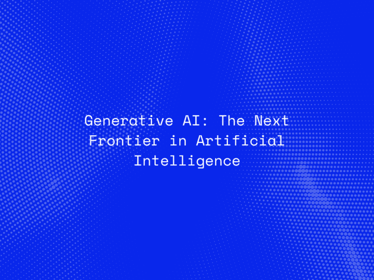 generative-ai-the-next-frontier-in-artificial-intelligence