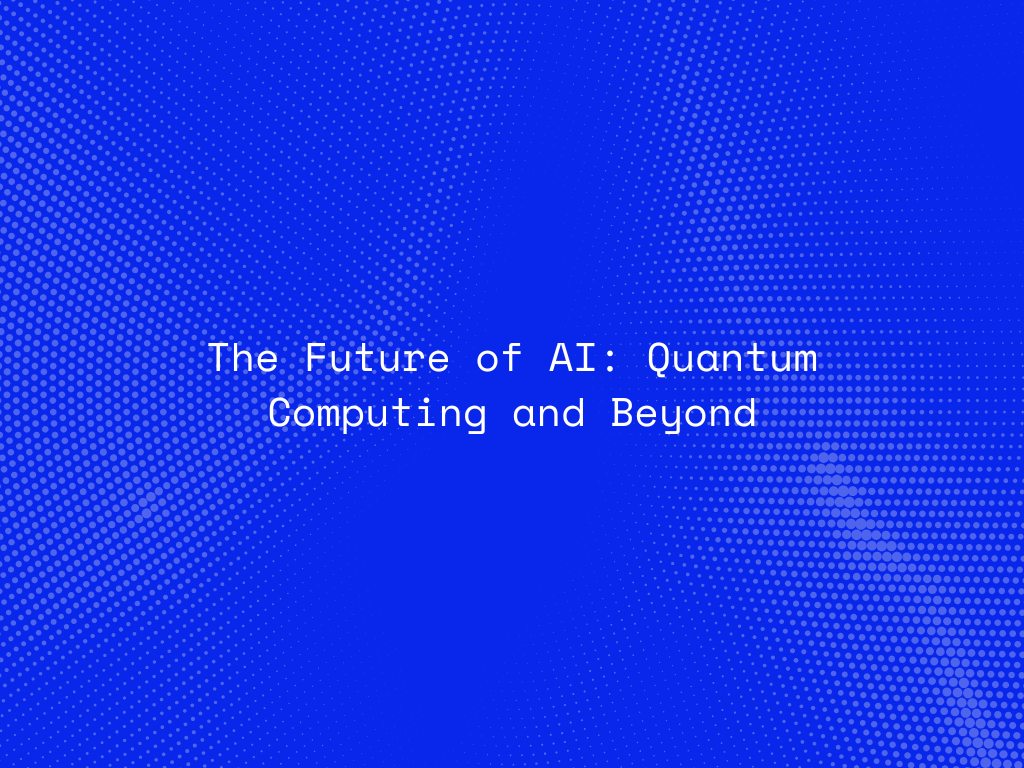 the-future-of-ai-quantum-computing-and-beyond