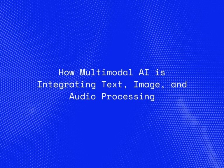 how-multimodal-ai-is-integrating-text-image-and-audio-processing